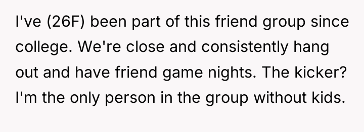 I've (26F) been part of this friend group since college....