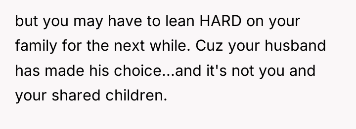 but you may have to lean HARD on your family...