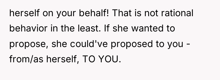 herself on your behalf! That is not rational behavior in...
