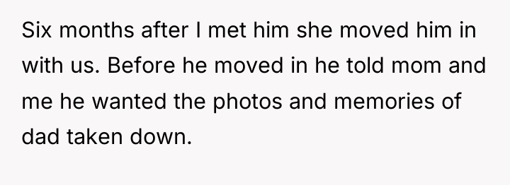 Six months after I met him she moved him in...