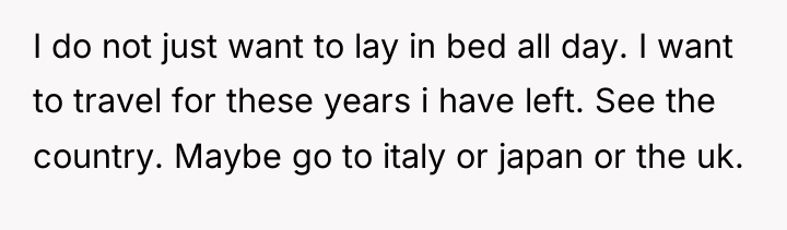 I do not just want to lay in bed all...