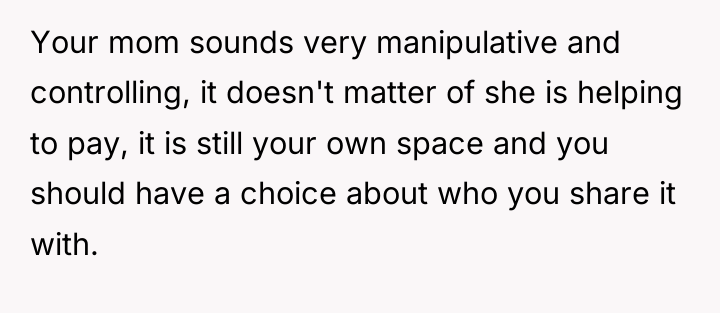Your mom sounds very manipulative and controlling, it doesn't matter...