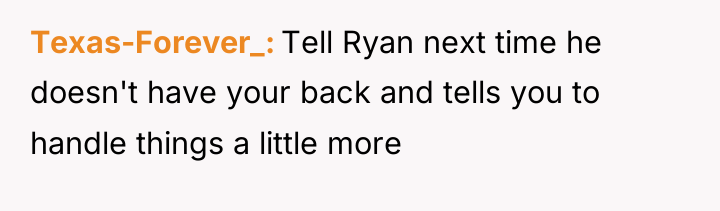 Texas-Forever_ Tell Ryan next time he doesn't have your back...