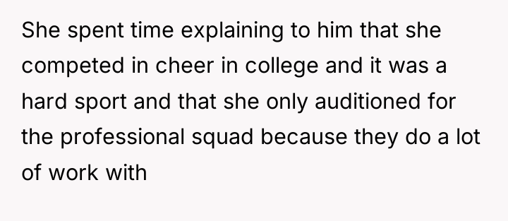 She spent time explaining to him that she competed in...