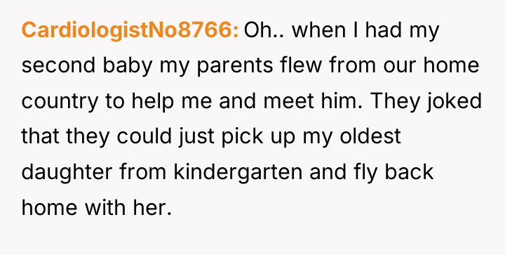 CardiologistNo8766 Oh.. when I had my second baby my parents...