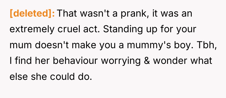 [deleted] That wasn't a prank, it was an extremely cruel...