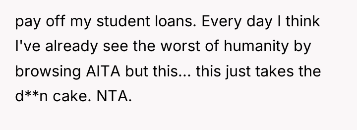pay off my student loans. Every day I think I've...