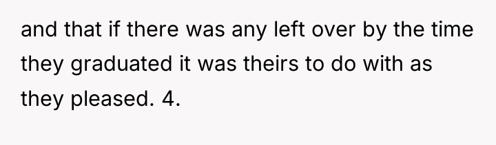 and that if there was any left over by the...