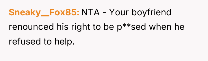 Sneaky__Fox85 NTA - Your boyfriend renounced his right to be...