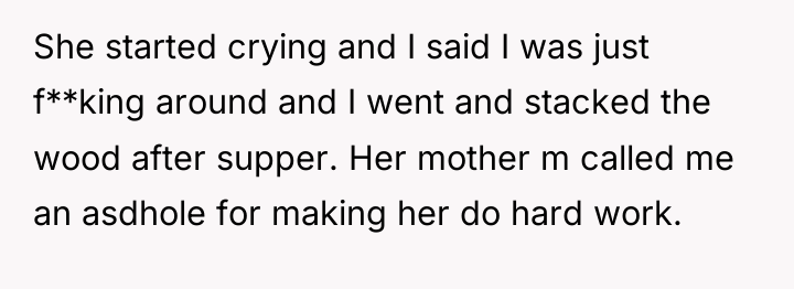 She started crying and I said I was just f**king...