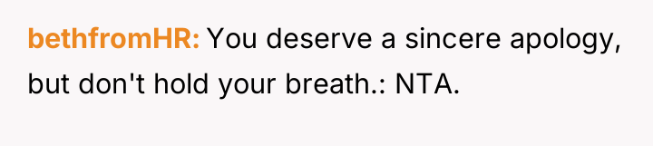 bethfromHR You deserve a sincere apology, but don't hold your...