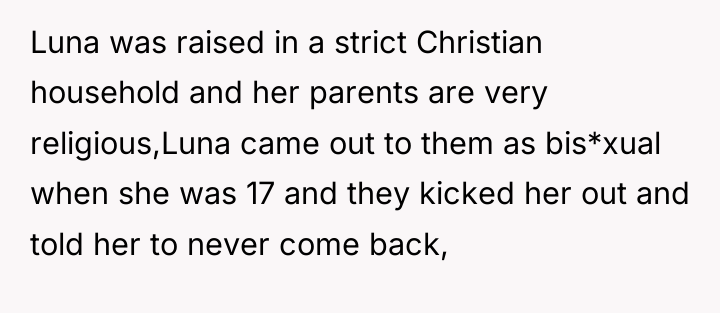 Luna was raised in a strict Christian household and her...