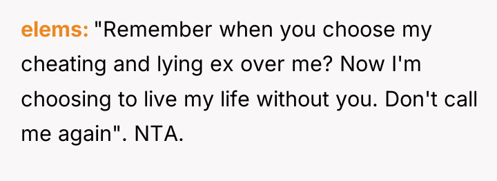 elems "Remember when you choose my cheating and lying ex...