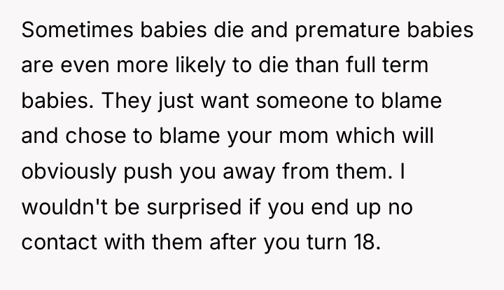 Sometimes babies die and premature babies are even more likely...