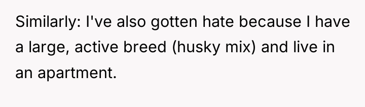 Similarly: I've also gotten hate because I have a large,...
