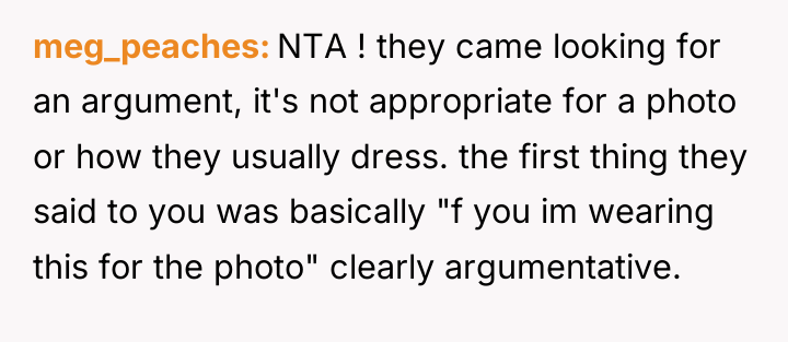 meg_peaches NTA ! they came looking for an argument, it's...