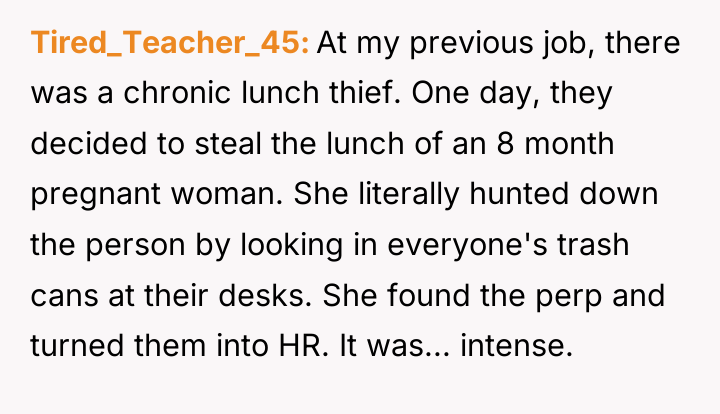 Tired_Teacher_45 At my previous job, there was a chronic lunch...
