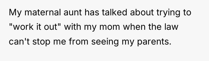 My maternal aunt has talked about trying to "work it...
