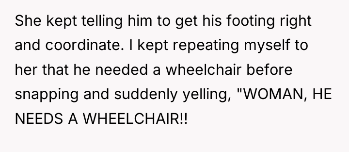 She kept telling him to get his footing right and...