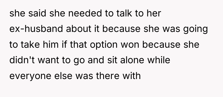 she said she needed to talk to her ex-husband about...