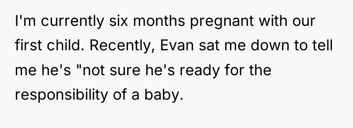 I'm currently six months pregnant with our first child. Recently,...