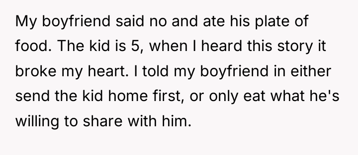 My boyfriend said no and ate his plate of food....