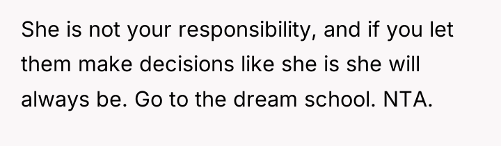 She is not your responsibility, and if you let them...