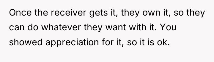 Once the receiver gets it, they own it, so they...