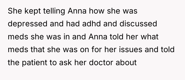 She kept telling Anna how she was depressed and had...