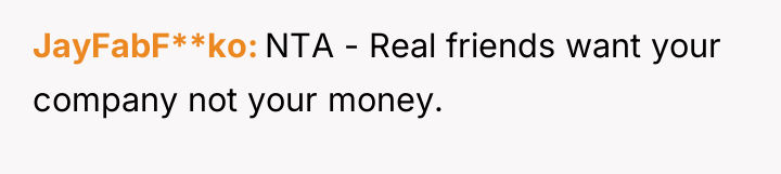 JayFabF**ko NTA - Real friends want your company not your...