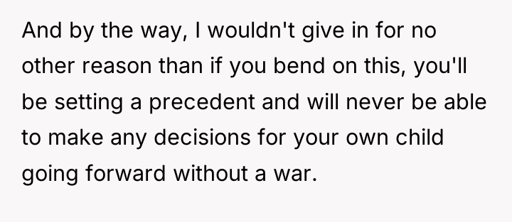 And by the way, I wouldn't give in for no...