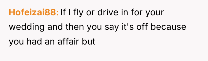 Hofeizai88 If I fly or drive in for your wedding...