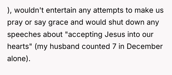 ), wouldn't entertain any attempts to make us pray or...
