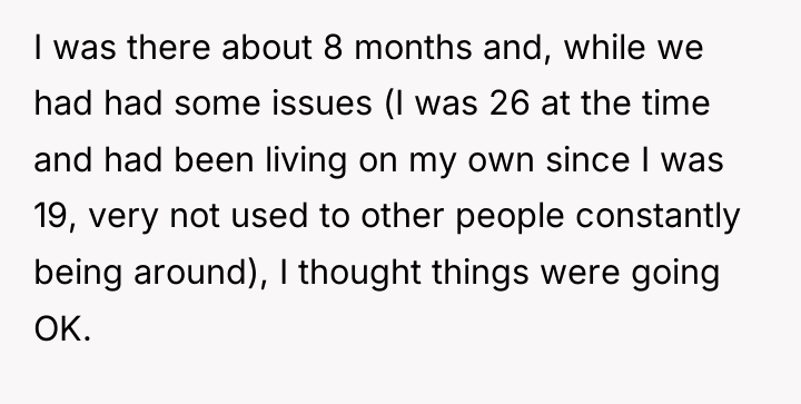 I was there about 8 months and, while we had...