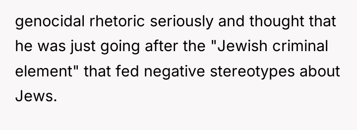 genocidal rhetoric seriously and thought that he was just going...
