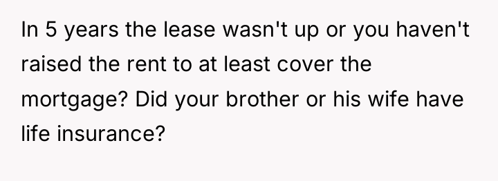 In 5 years the lease wasn't up or you haven't...