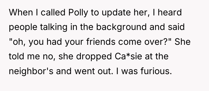 When I called Polly to update her, I heard people...