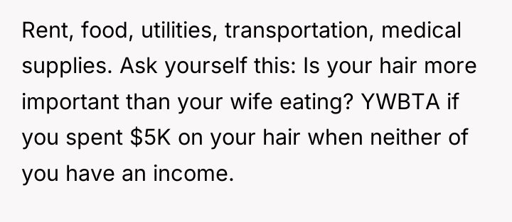 Rent, food, utilities, transportation, medical supplies. Ask yourself this: Is...