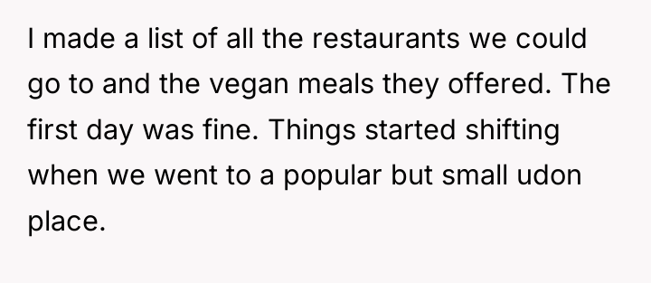 I made a list of all the restaurants we could...