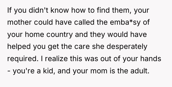 If you didn't know how to find them, your mother...