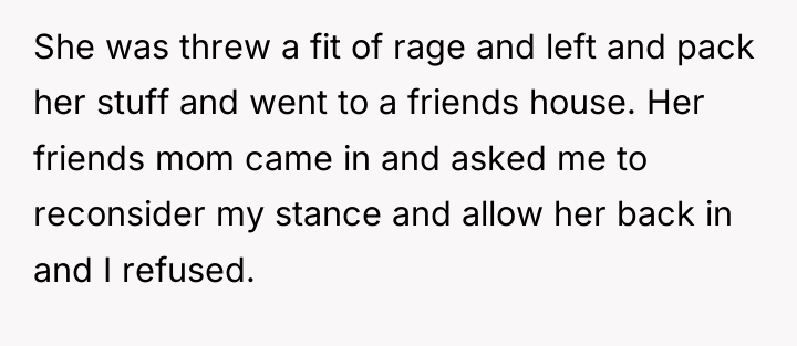 She was threw a fit of rage and left and...