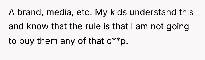 A brand, media, etc. My kids understand this and know...