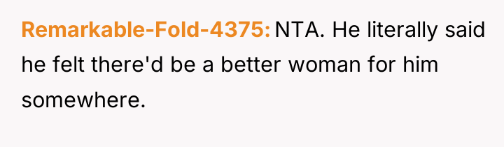 Remarkable-Fold-4375 NTA. He literally said he felt there'd be a...
