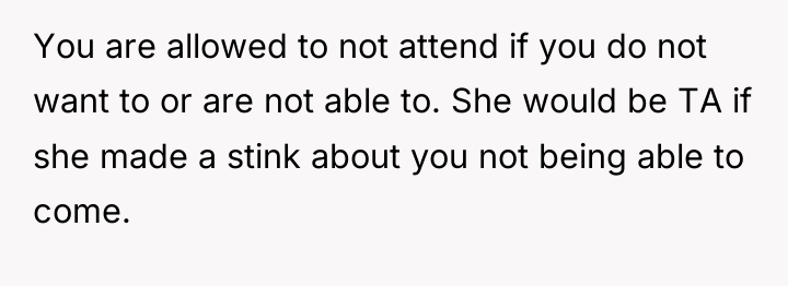 You are allowed to not attend if you do not...