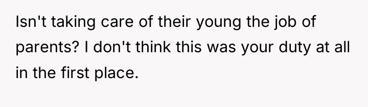 Isn't taking care of their young the job of parents?...