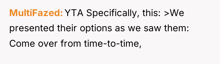 MultiFazed YTA Specifically, this: >We presented their options as we...