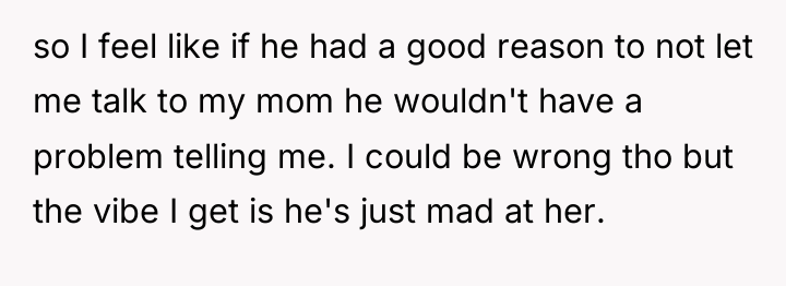 so I feel like if he had a good reason...