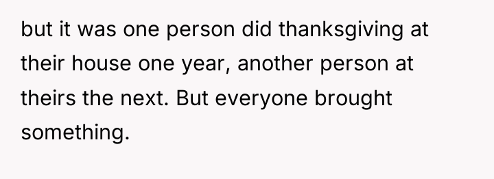 but it was one person did thanksgiving at their house...