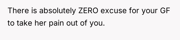 There is absolutely ZERO excuse for your GF to take...