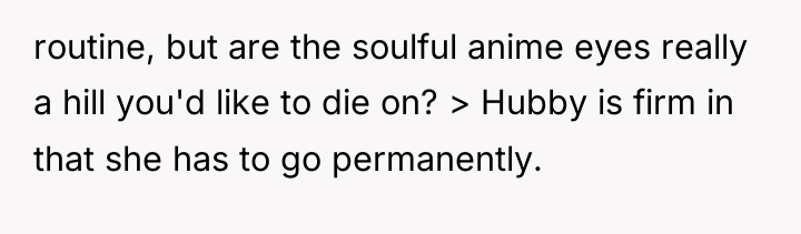 routine, but are the soulful anime eyes really a hill...